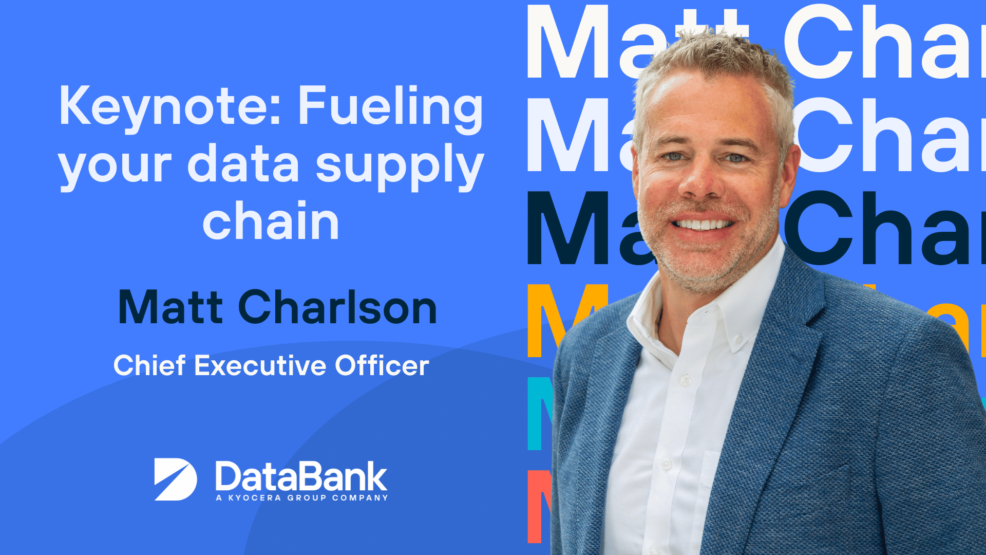 Matt Charlson - Keynote: Fueling your data supply chain